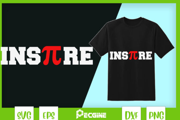 Inspire Pi Day Funny Math Teacher Graphics