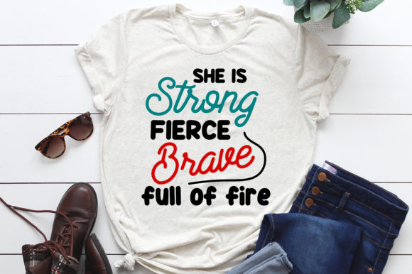 She is Strong Fierce Brave Full of Fire: Graphic Templates for Bold Branding