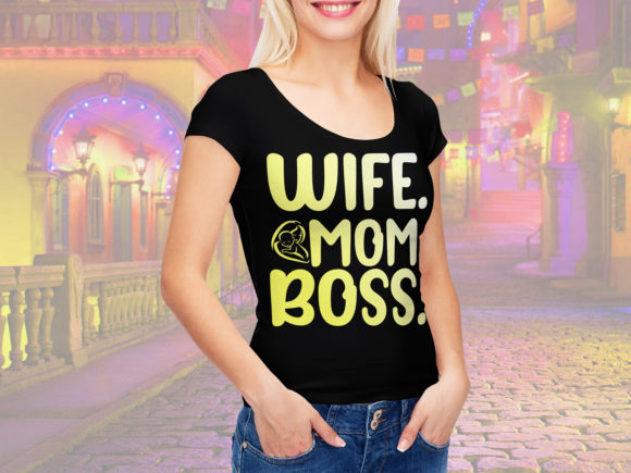 Wife Mom Boss Graphics for T-Shirt Designs